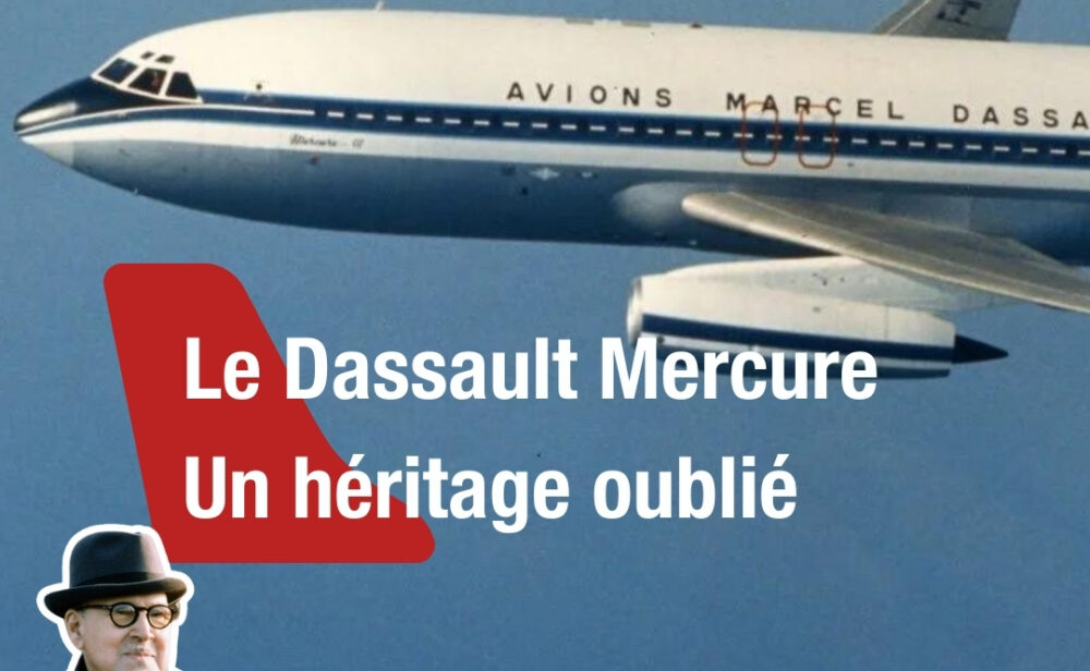 L'histoire oubliée du Dassault Mercure